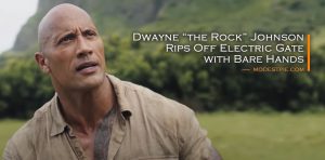 the rock dwayne johnson rips gate